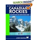 Moon Handbooks Canadian Rockies: Including Banff and Jasper National Parks (Moon Handbooks) by  Andrew Hempstead