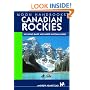 Moon Handbooks Canadian Rockies: Including Banff and Jasper National Parks