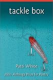 Tackle Box (Anhinga Prize for Poetry Series)