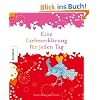 Eine Liebeserkl�rung f�r jeden Tag. Nicht nur zum Valentinstag