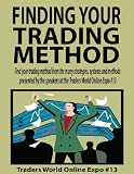 Finding Your Trading Method