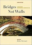 Bridges Not Walls
 A Book about Interpersonal Communication
 A Book About Interpersonal Communication,
John Stewart