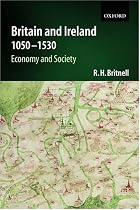 Britain and Ireland 1050-1530: Economy and Society (Economic & Social History of Britain)