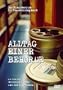 Das Ministerium f�r Staatssicherheit - Alltag einer Beh�rde