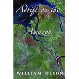 Adrift on the Amazon - a short story