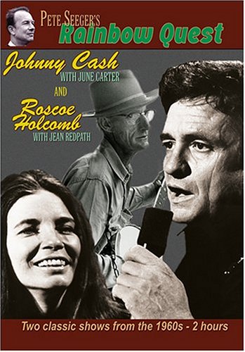 Pete Seeger's Rainbow Quest - Johnny Cash and Roscoe Holcombe