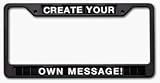 Cruiser Personalize Message License Plate Frame