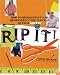 Rip It!: How to Deconstruct and Reconstruct the Clothes of Your Dreams