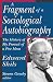 Book A Fragment of a Sociological Autobiography: The History of My Pursuit of a Few Ideas