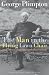 The Man in the Flying Lawn Chair: And Other Excursions and Observations