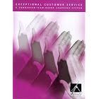 Exceptional Customer Service: A Condensed Team-Based Learning System (Lifeskills Infinity... by  Lifeskills International Ltd