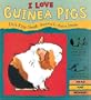 I Love Guinea Pigs: Read and Wonder