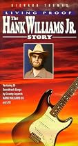 Living Proof: Hank Williams Jr Story [VHS]