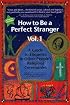 How to Be a Perfect Stranger: A Guide to Etiquette in Other People's Religious Ceremonies