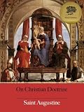 On Christian Doctrine - Enhanced (Illustrated)