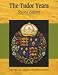 Tudor Years (Years Of)