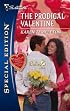 The Prodigal Valentine (Silhouette Special Edition)
