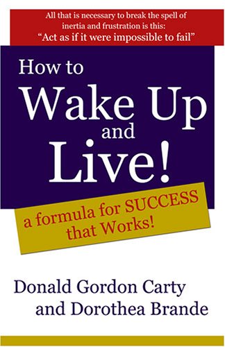 City Travel Guides Discounted  Books : How to Wake Up and Live: A Formula for Success That Works