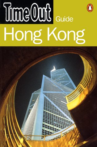 City Travel Guides Discounted  Books : The "Time Out" Guide to Hong Kong ("Time Out" Guides)