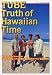 TUBE Truth of Hawaiian Time��TUBE�����ϥ磻��̥�� (���󥳡����ߥ塼���å�MOOK)