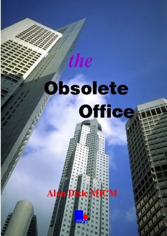 The Obsolete Office