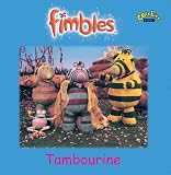 Tambourine: Tambourine (Fimbles: Sound Book)