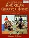 Books : The Kids' Book of the American Quarter Horse (American Quarter Horse Association Books)
