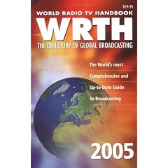 World Radio Tv Handbook 2005: The Directory of International Broadcasting
