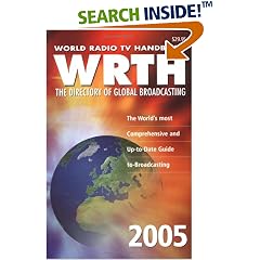 World Radio Tv Handbook 2005: The Directory of International Broadcasting (World Radio TV Handbook)