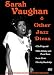 Sarah Vaughan & Other Jazz Divas