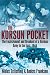 KORSUN POCKET: The Encirclement and Breakout of a German Army in the East, 1944
