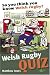 So You Think You Know Welsh Rugby? Welsh Rugby Quiz Book