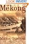 The Mekong: Turbulent Past, Uncertain Future