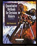 Quantitative Methods for Decision Makers (4th Edition)