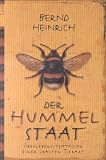 Der Hummelstaat: �berlebensstrategien einer uralten Tierart