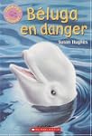 B�luga en danger