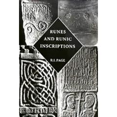 Runes and Runic Inscriptions: Collected Essays on Anglo-Saxon and Viking Runes