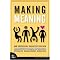 Meaning, Business, Experience, and Design