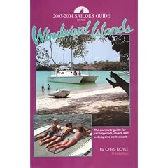 A Sailor's Guide to the Windward Islands