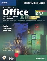 Microsoft Office XP: Introductory Concepts and Techniques, Enhanced (Shelly Cashman Series)