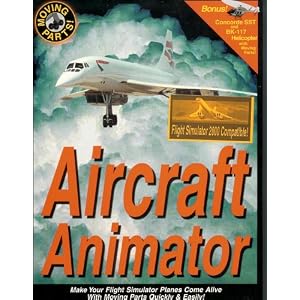 Aircraft Animator (Upgrade) by Fight Simulator Aircraft Animator for Flight Sim 2000