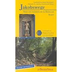 Jakobswege, Bd.1, In 8 Etappen von Wuppertal-Beyenburg nach Aachen/Belgien