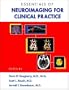 Essentials of Neuroimaging for Clinical Practice