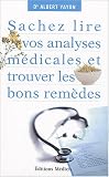 Sachez lire vos analyses m�dicales et trouver les bons rem�des
