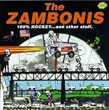 The Zambonis - 100% Hockey...and Other Stuff