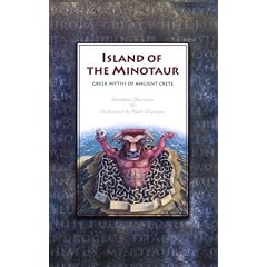Island of the Minotaur: Greek Myths of Ancient Crete