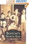 Boston's North End (Images of America (Arcadia Publishing))
