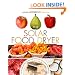 The Solar Food Dryer: How to Make and Use Your Own Low-Cost, High Performance, Sun-Powered Food Dehydrator
