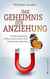 Image de Das Geheimnis der Anziehung: Wie Sie Sympathien, Einfluss und die Gunst Ihrer Mitmenschen gewinnen