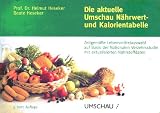 Produkt-Bild: Die aktuelle Umschau N&auml;hrwert- und Kalorientabelle